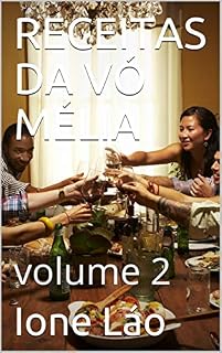 Livro RECEITAS DA VÓ MÉLIA: volume 2