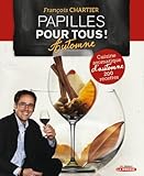 papilles pour tous: cuisine aromatique d'automne by