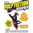 The Pulp Fiction Megapack: 25 Classic Pulp Stories