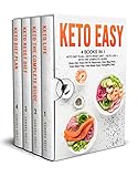 Keto Easy: 4 Books in 1: Keto Diet Plan + Keto Reset Diet + Keto Life + Keto The Complete Guide. (Ke by Samara Kelly