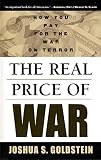The Real Price of War: How You Pay for the War on Terror by Joshua S. Goldstein