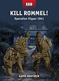 Kill Rommel! - Operation Flipper 1941 (Raid)