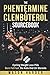 The Phentermine & Clenbuterol Sourcebook: Cycling Weight Loss Pills to Burn Fat Fast, the Keto Diet On Steroids