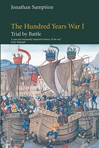 The Hundred Years War: The English in France 1337-1453: Seward