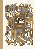 Love, an Index (McSweeney's Poetry Series) by 