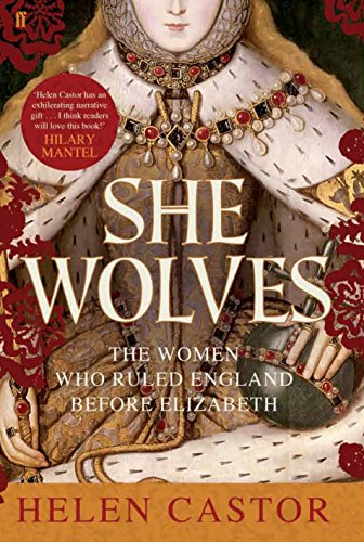 [Book] She-Wolves: The Women Who Ruled England Before Elizabeth<br />[W.O.R.D]