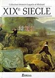 Collection Litteraire Lagarde et Michard: XIXe Siecle by 