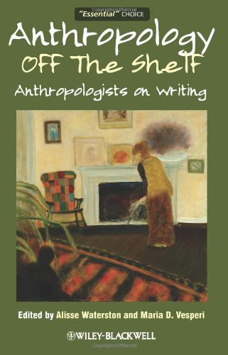 Anthropology off the Shelf - Anthropologists on Writing