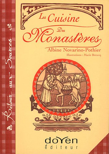 La  cuisine des monastères
