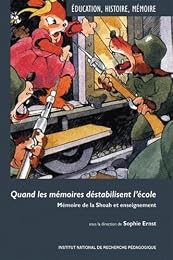 Quand les mémoires déstabilisent l'école