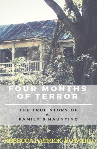 Unwelcomed: The True Story of the Moffitt Family Haunting: Moffitt