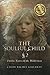 The Soulful Child: Twelve Years in the Wilderness by Chloe Rachel Gallaway