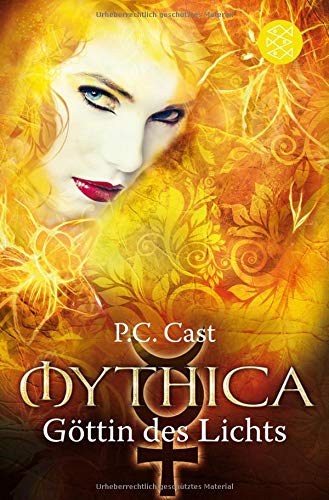 Mythica 03 Gottin Des Lichts Cast P C 9783596193851 Amazon Com Books