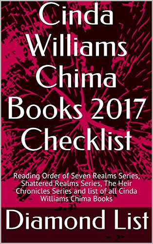 Cinda Williams Chima Books 2017 Checklist: Reading Order of Seven Realms Series, Shattered Realms Series, The Heir Chronicles Series and list of all Cinda Williams Chima Books