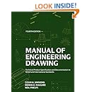 Manual of Engineering Drawing: Technical Product Specification and Documentation to British and International Standards