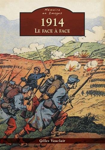 1914, le face à face
