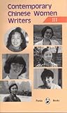 Contemporary Chinese Women Writers No. III, , 0835131289