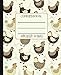 Wide Ruled Composition Book: Cute Country Hens Themed Composition Notebook for school, work, or home! Keep your notes organized and a smile on your ... Chickens! (Chicken Lovers Composition Books) by 