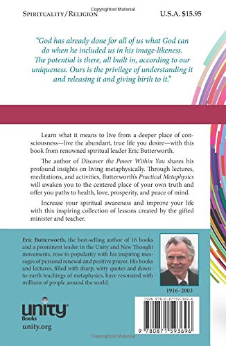 Practical Metaphysics by Eric Butterworth: Awaken Consciousness for Health, Love, Prosperity & Peace