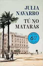 Tú no matarás (campaña verano -edición limitada a precio especial) (CAMPAÑAS)