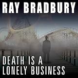 Death Is a Lonely Business