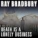 Death Is a Lonely Business