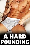 EROTICA: A HARD POUNDING (Taboo First Time Insertion from Multiple Well-Endowed Men Short Story)Older Man Younger Woman Forbidden Explicit Romance Frolic)Mature Alpha Hot Hung Big Sexy Menage Stories