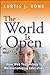 The World Is Open: How Web Technology Is Revolutionizing Education by 
