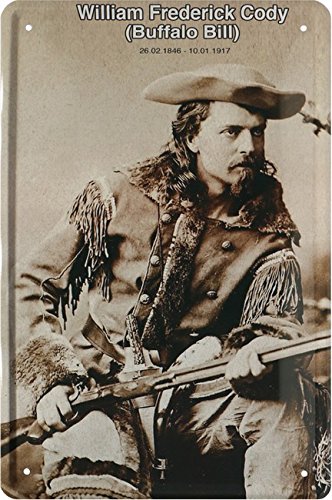 – William Frederick Buffalo Bill Cody 22182 Tin Sign with Retro 1791