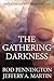 The Gathering Darkness (The Fourth Awakening Series) by 