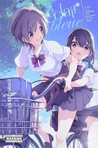 Éclair Bleue: A Girls' Love Anthology That Resonates in Your Heart (Éclair: A Girls' Love Anthology That Resonates in Your Heart, 3)