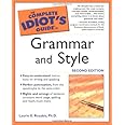 The Complete Idiot's Guide to Grammar And Style, 2nd Edition