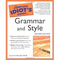 The Complete Idiot's Guide to Grammar And Style, 2nd Edition