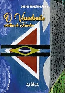Livro O Viandante: Retalhos do Tocantins