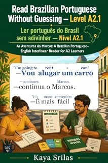 Livro Read Brazilian Portuguese Without Guessing — Level A2.1 / Ler português do Brasil sem adivinhar — Nível A2.1: As Aventuras do Marcos: A Brazilian Portuguese–English ... português do Brasil sem adivinhar Livro 3)