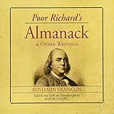 Poor Richard's Almanack and Other Writings by Benjamin Franklin, Bob Blaisdell