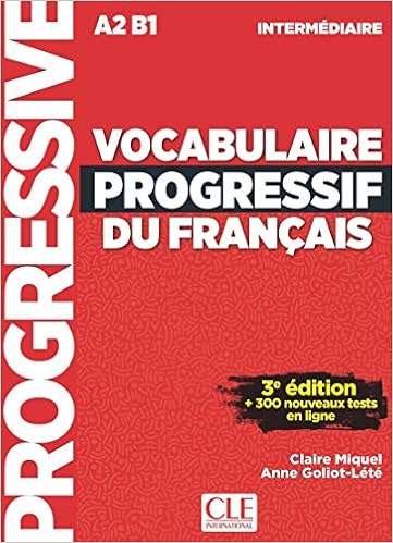 Amazon Com Vocabulaire Progressif Fle Intermediaire 3eme Edition Cd Progressive Du Francais Perfectionnement French Edition 9782090380156 Miquel Claire Goliot Lete Anne Books