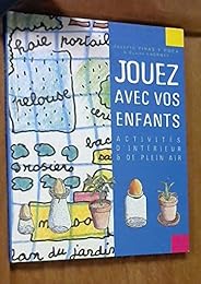 Jouez avec vos enfants