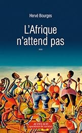 L' Afrique n'attend pas