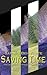 Saving Time - The Legend of Garison Fitch - Book 2 by Samuel Ben White