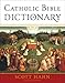 Catholic Bible Dictionary