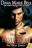Never More (The Gray Court)