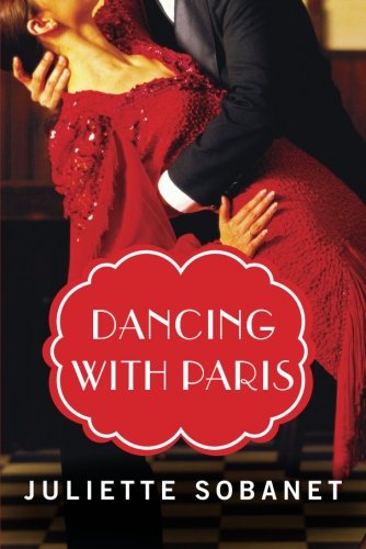 Dancing with Paris (A Paris Time Travel Romance)