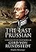 The Last Prussian: A Biography of Field Marshal Gerd von Rundstedt