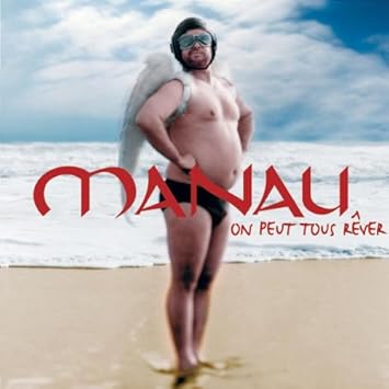 manau on peut tous rever