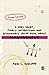 A Very Short, Fairly Interesting and Reasonably Cheap Book about Management (Very Short, Fairly Interesting & Cheap Books)