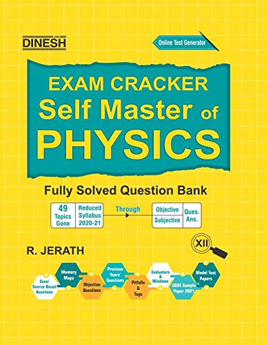 Exam Cracker Self Master Of Physics Class 12 (2020-21) (Fully Solved Cbse Question Bank-Reduced Syllabus With Cbse Sample Paper)