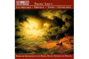 Preludes / Orpheus / Tasso: Lamento E Trionfo