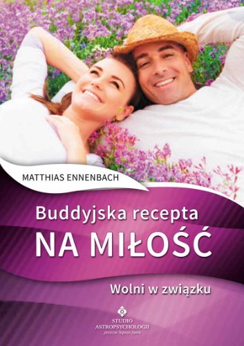 Buddyjska recepta na milosc