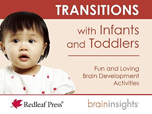 Download Transitions with Infants and Toddlers (Brain Insights) Download Transitions with Infants and Toddlers (Brain Insights)